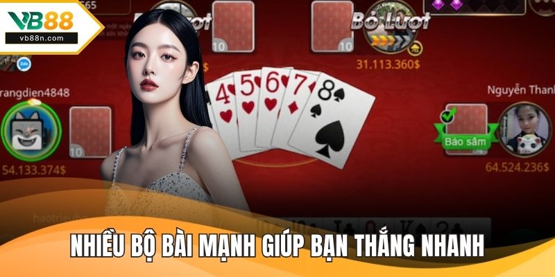 Nhiều bộ bài mạnh giúp bạn thắng nhanh