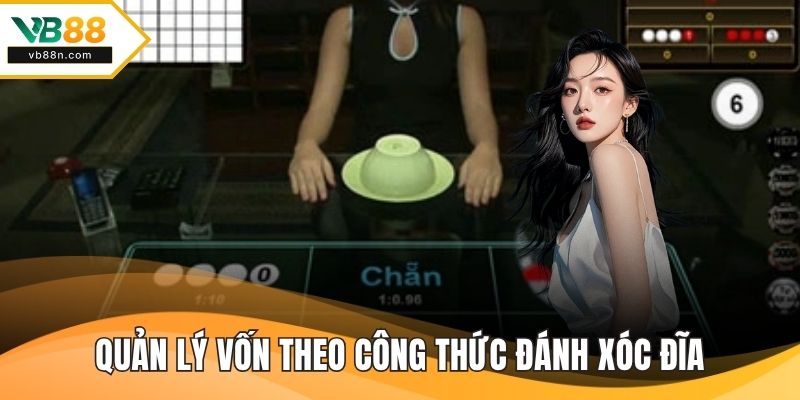 Quản lý vốn theo công thức đánh xóc đĩa