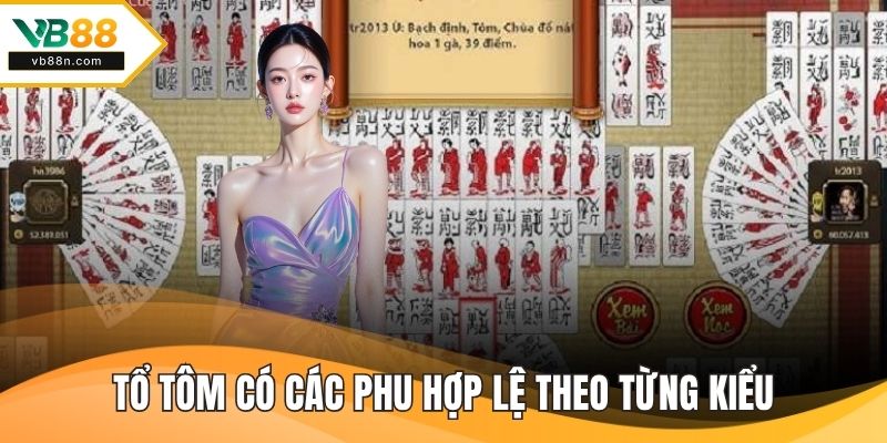 Tổ tôm có các phu hợp lệ theo từng kiểu